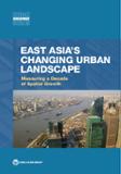 East Asia's changing urban landscape: measuring a decade of spatial growth